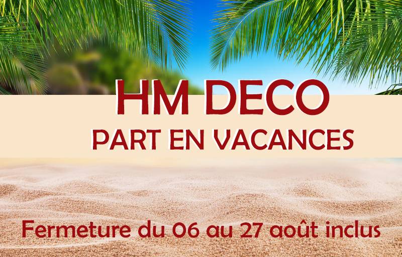 VACANCES HM DECO 2022